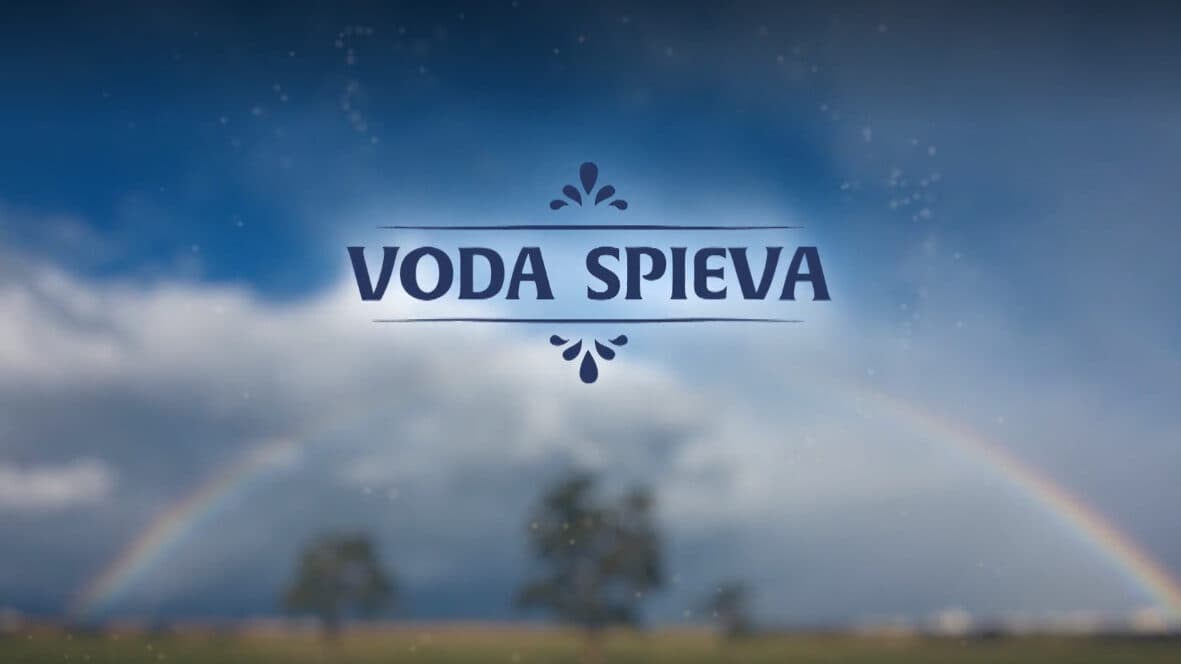 Voda zaspieva tým, ktorí sa o ňu starajú