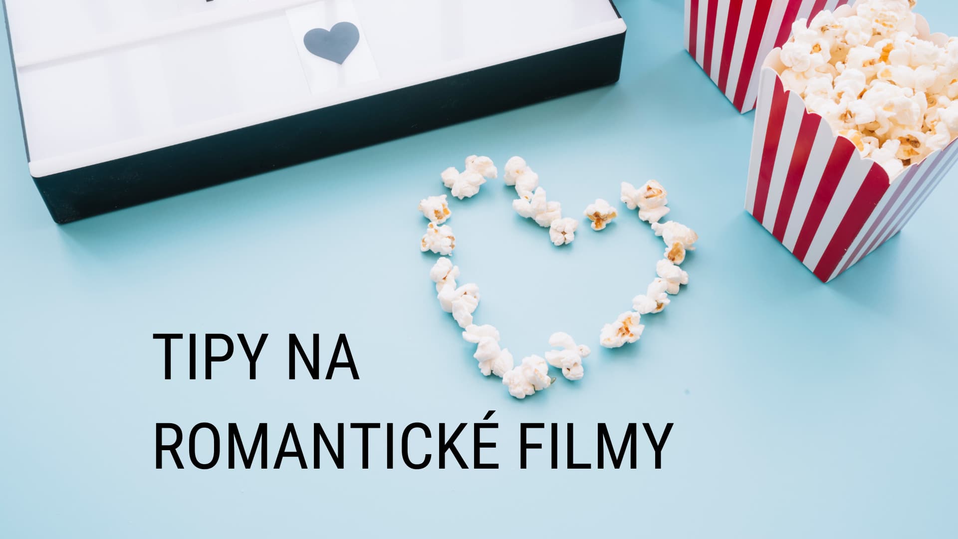 Tipy na romantické filmy